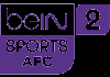 AR| BEIN SPORTS 2 AFCᵁᴴᴰ