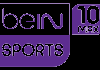 FR| BEIN SPORTS MAX 10 FHD