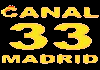 ES| CANAL 33 MADRID HD
