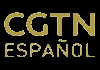 TY| CGTN ESPAÑOL ᴿᴬᵂ