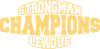 PRIME| STRONGMAN CHAMPIONS LEAGUE ᴿᴬᵂ