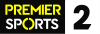 PRIME| PREMIER SPORTS 2 ᴿᴬᵂ
