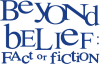 PRIME| BEYOND BELIEF: FACT OR FICTION ᴿᴬᵂ