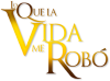 PRIME| LO QUE LA VIDA ME ROBÓ ᴿᴬᵂ