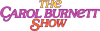 TUBI| THE CAROL BURNETT SHOW ᴿᴬᵂ