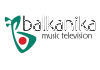 ALB| BALKANIKA MUSIC TV ᴿᴬᵂ