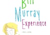EN - The Bill Murray Experience (2017)
