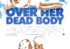 EN - Over Her Dead Body (2008)
