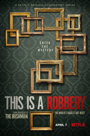 [SE] This is a Robbery: The World's Biggest Art Heist