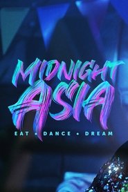EN - Midnight Asia: Eat · Dance · Dream (2022)