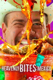 EN - Heavenly Bites: Mexico (2022)