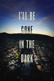 EN - I'll Be Gone in the Dark (2020)