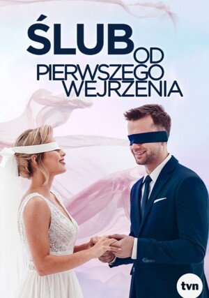PL - ŚLUB OD PIERWSZEGO WEJRZENIA
