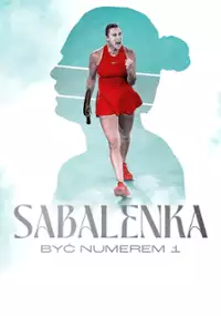 PL - Sabalenka - Być numerem 1 (2025) Dokument