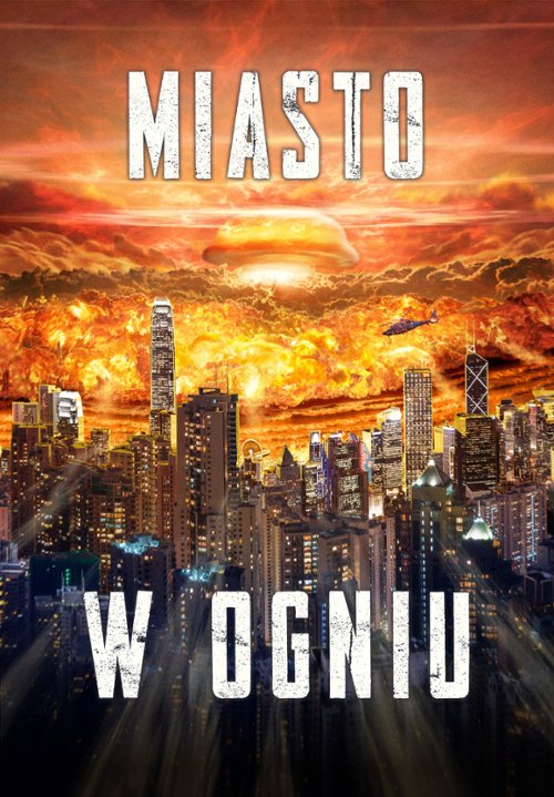 PL - Miasto w ogniu (2024)