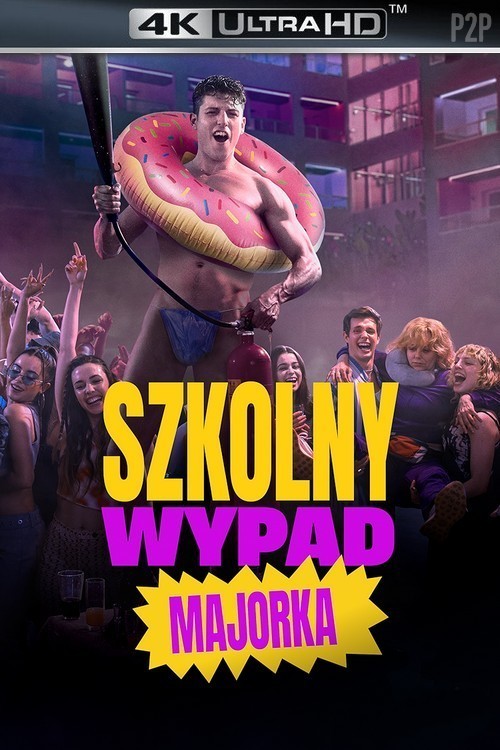 PL 4K - Szkolny wypad: Majorka (2025)