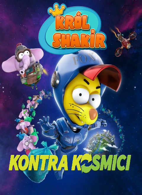 PL - KRÓL SHAKIR KONTRA KOSMICI (2022)