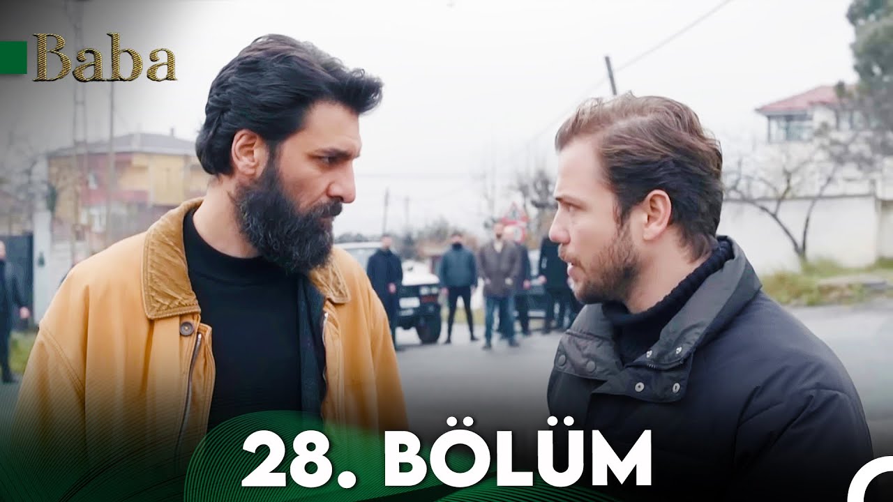 Baba 28 Bölüm