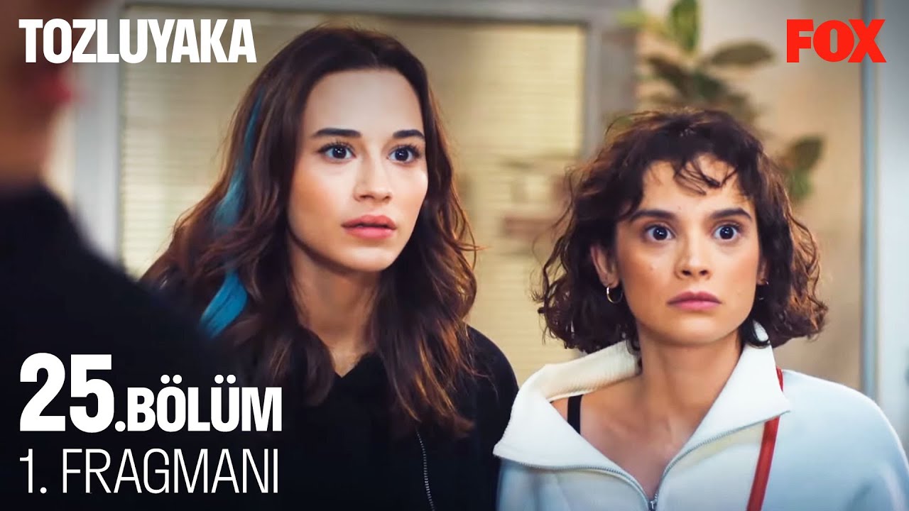 Tozluyaka 25 Bölüm