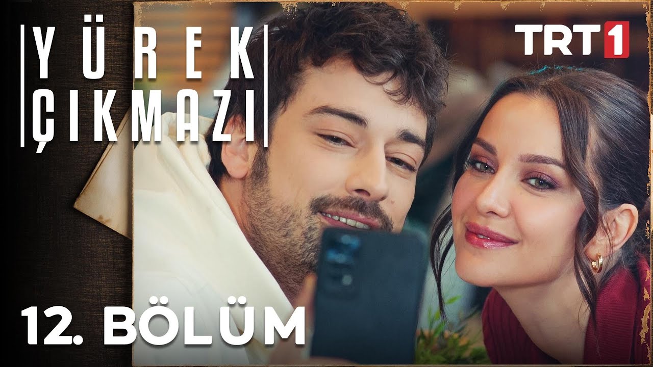 Yürek Çıkmazı 12 Bölüm