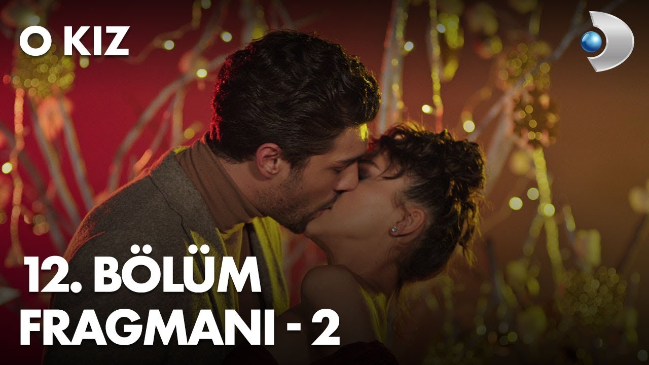 O Kız 12 Bölüm