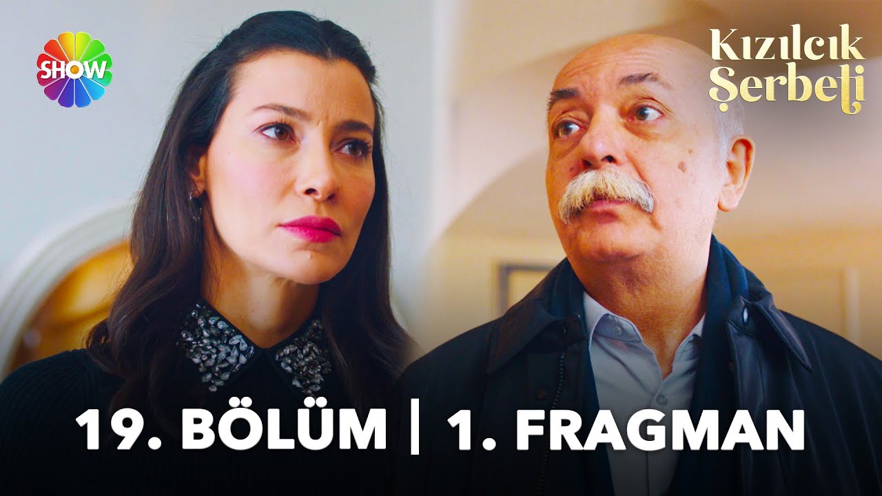 Kızılcık Şerbeti 19. Bölüm