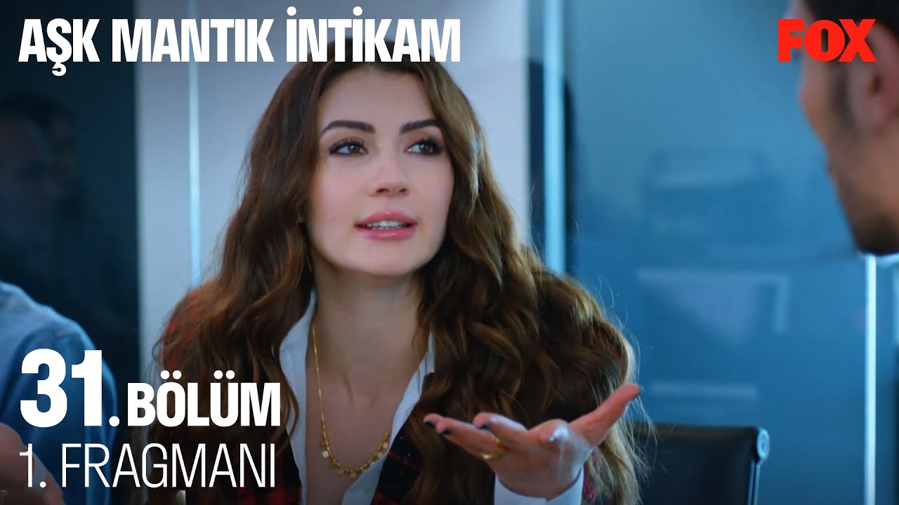 Ask Mantik Intikam 31 Bolum