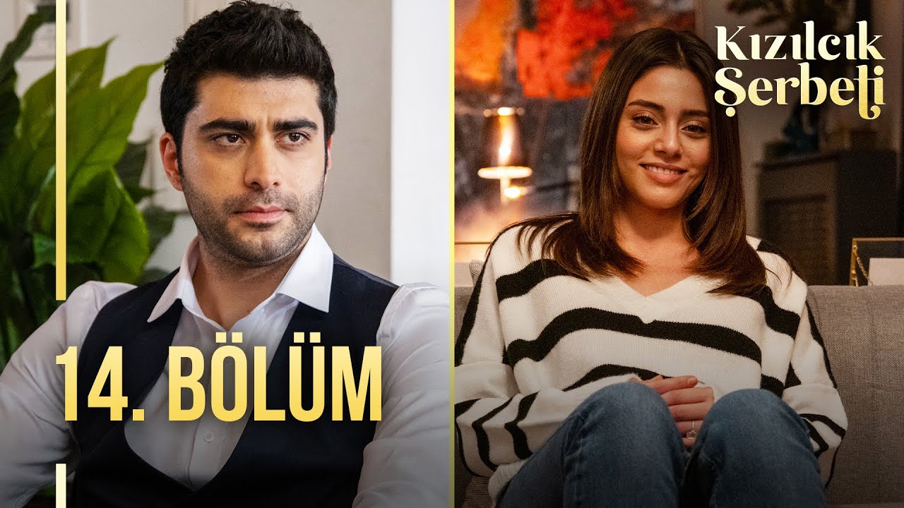 Kızılcık Şerbeti 14 Bölüm