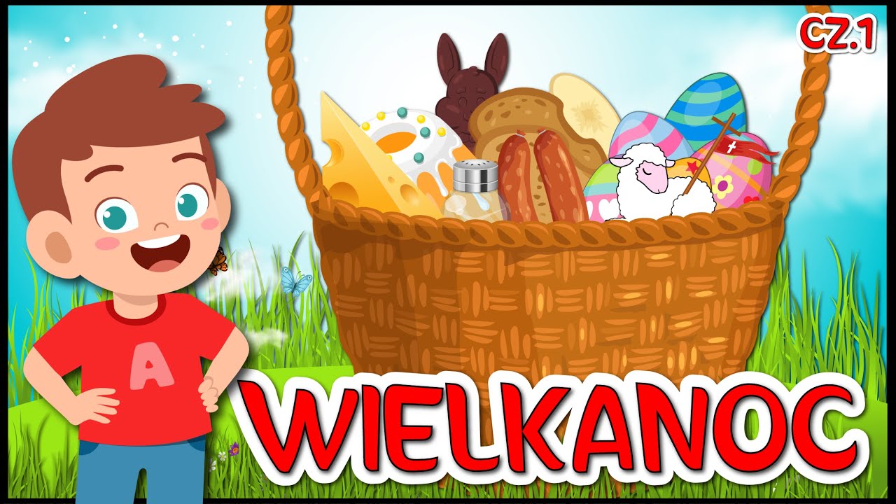 Karolek i Wielkanoc - Tradycje wielkanocne dla dzieci