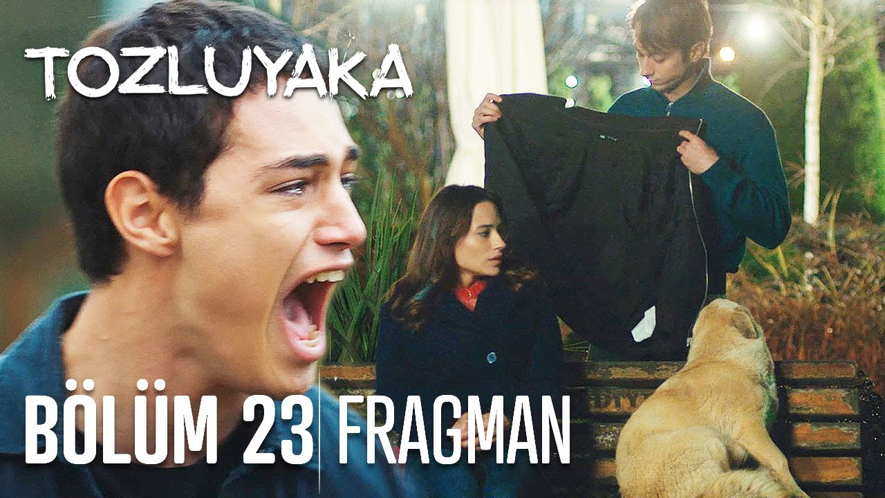 Tozluyaka 23 Bölüm