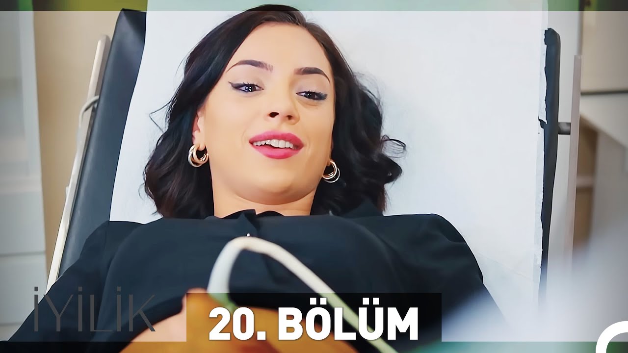 İyilik 20. Bölüm