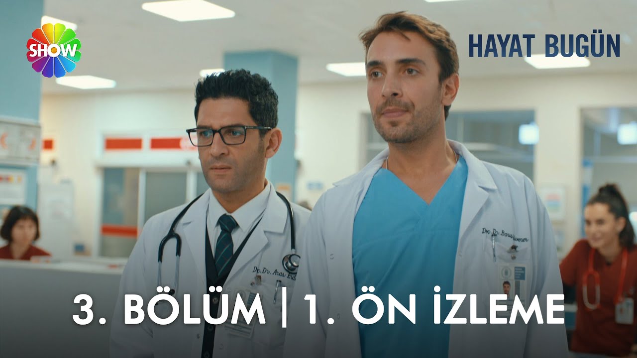 Hayat Bugün 3. Bölüm