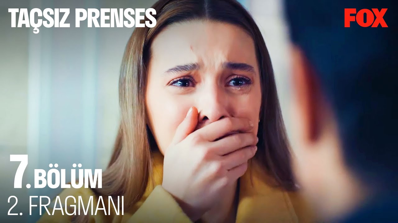 Taçsız Prenses 7. Bölüm