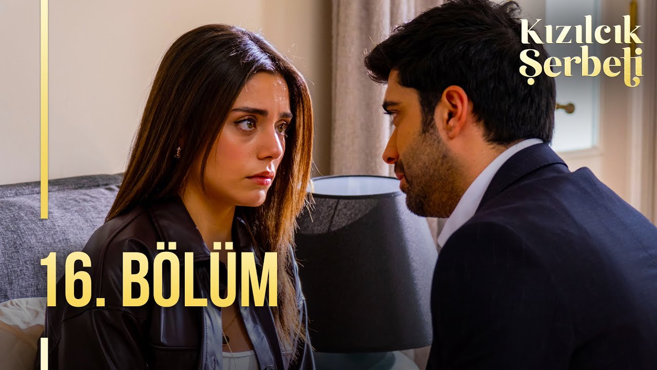 Kızılcık Şerbeti 16. Bölüm