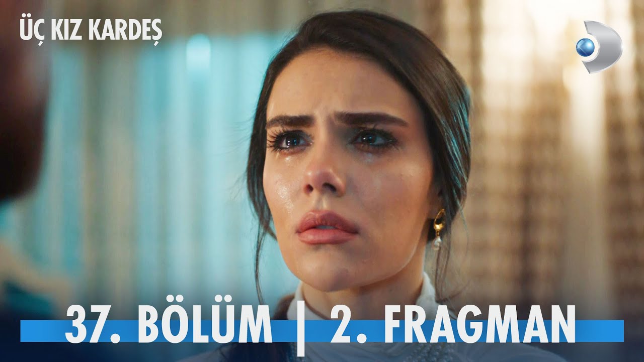 Üç Kız Kardeş 37. Bölüm - Full Bölüm