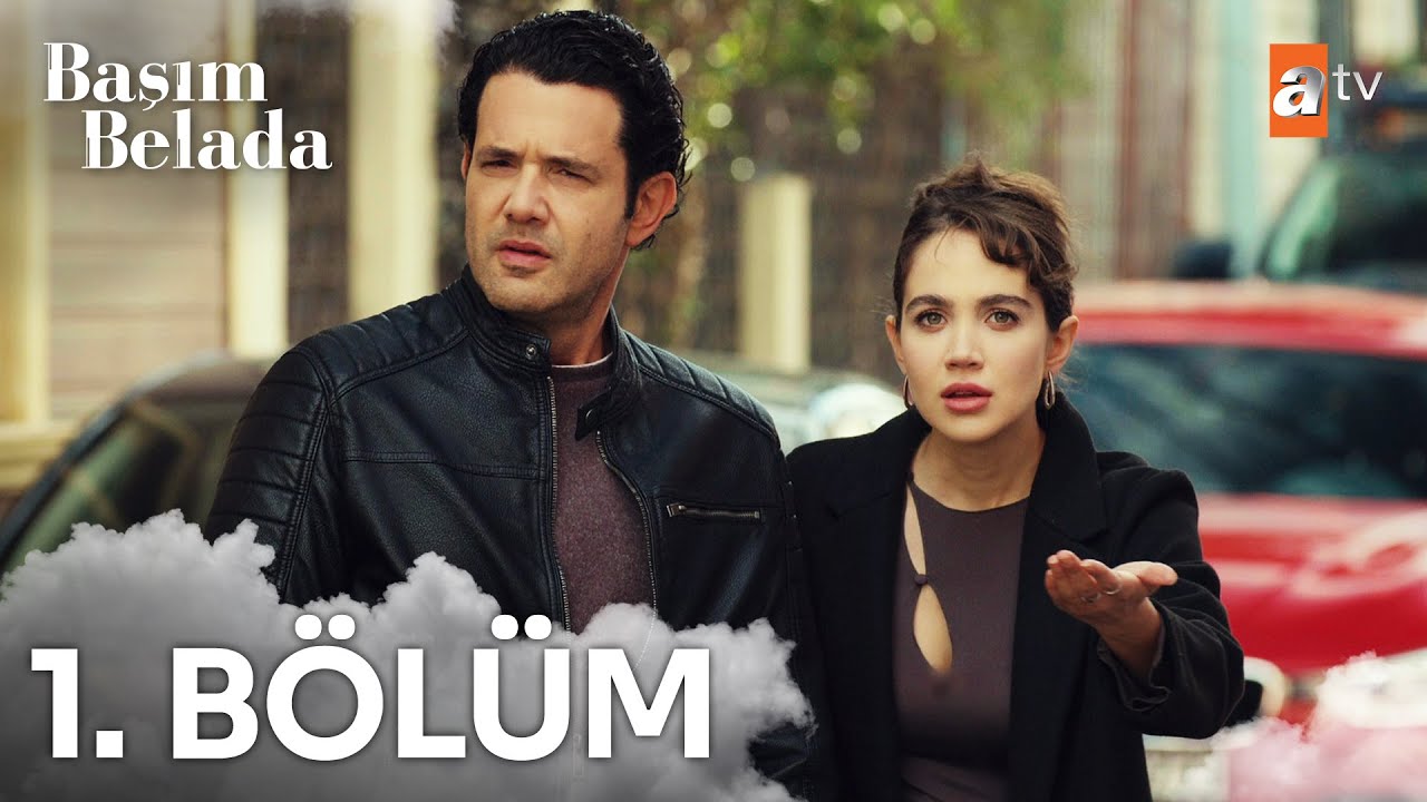 Başım Belada 1. Bölüm