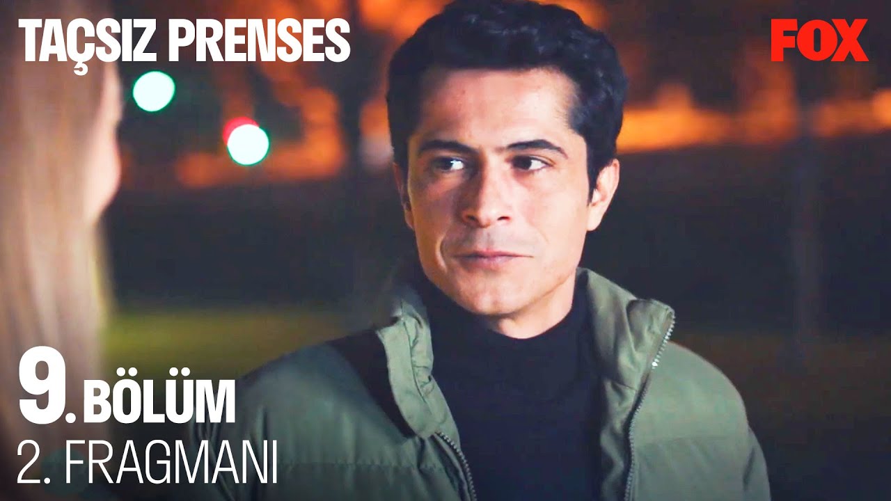 Taçsız Prenses 9. Bölüm