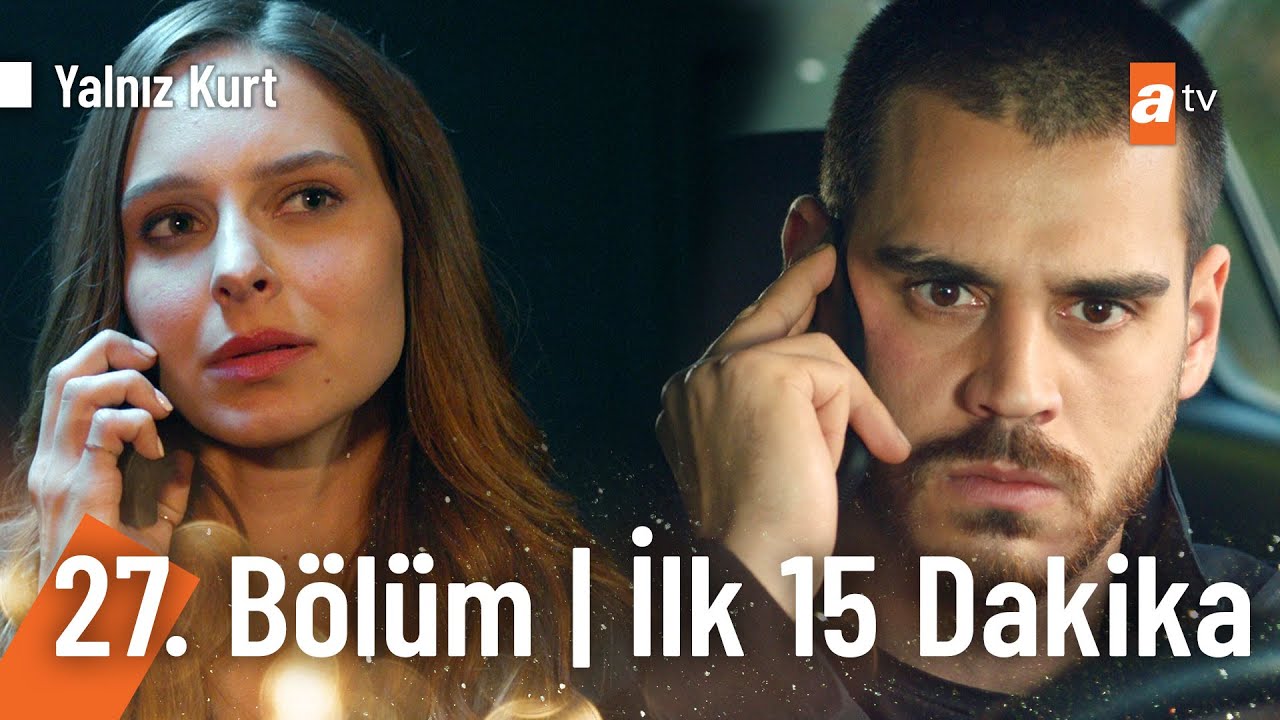 Yalnız Kurt 27. Bölüm @atv