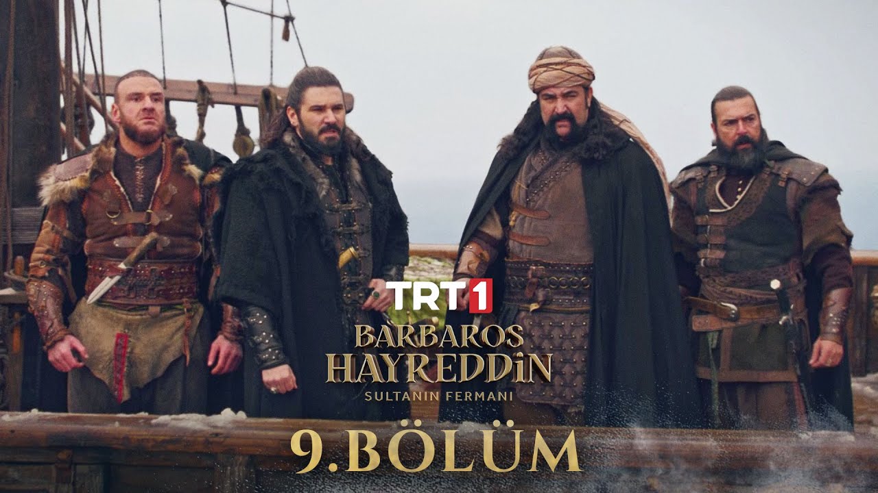 Barbaros Hayreddin_ Sultanın Fermanı 9. Bölüm