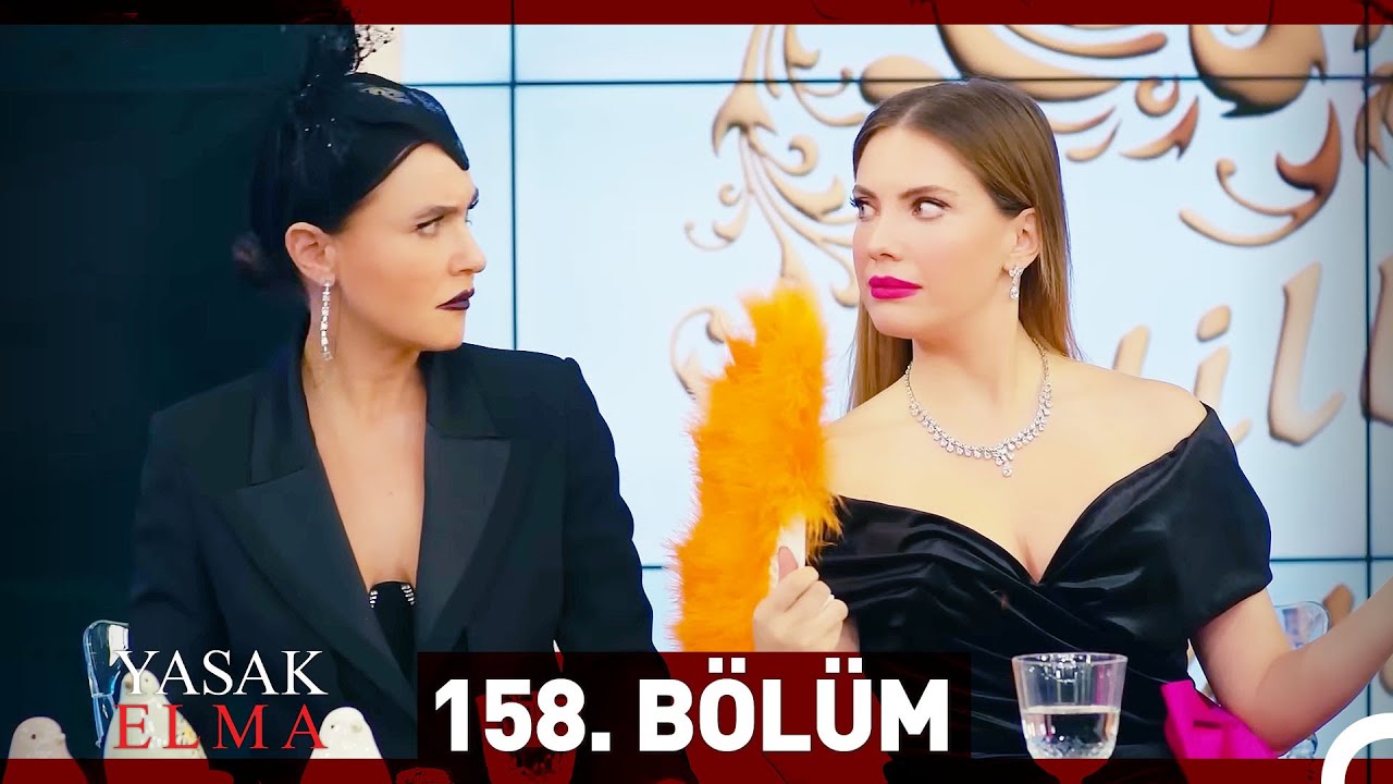 Yasak Elma 158. Bölüm