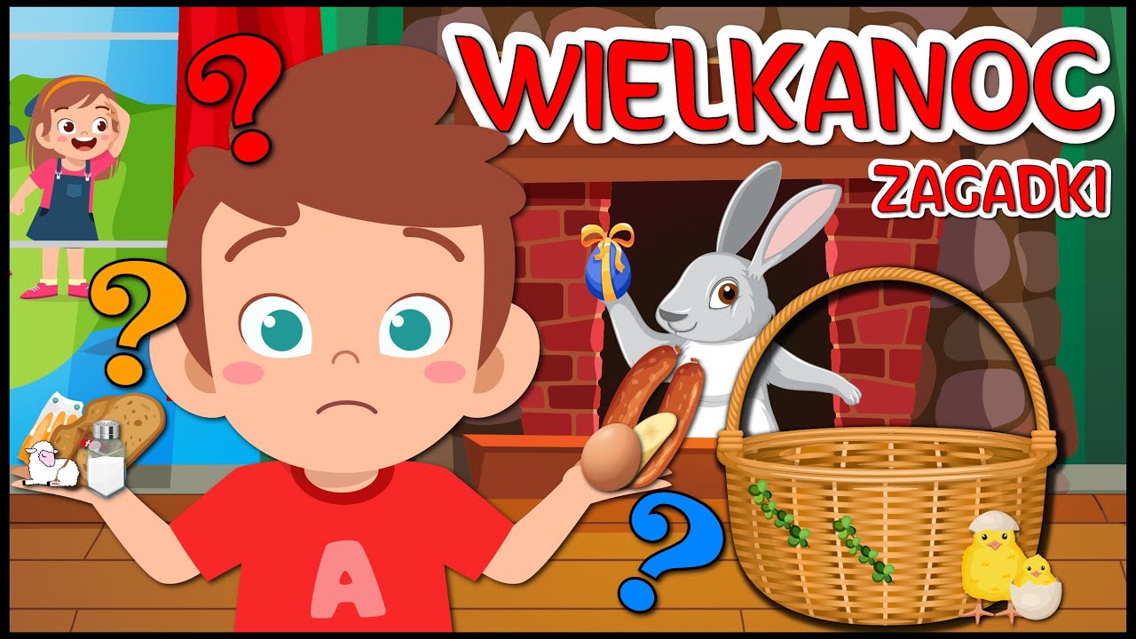 Wielkanoc - bajka dla dzieci - zagadki