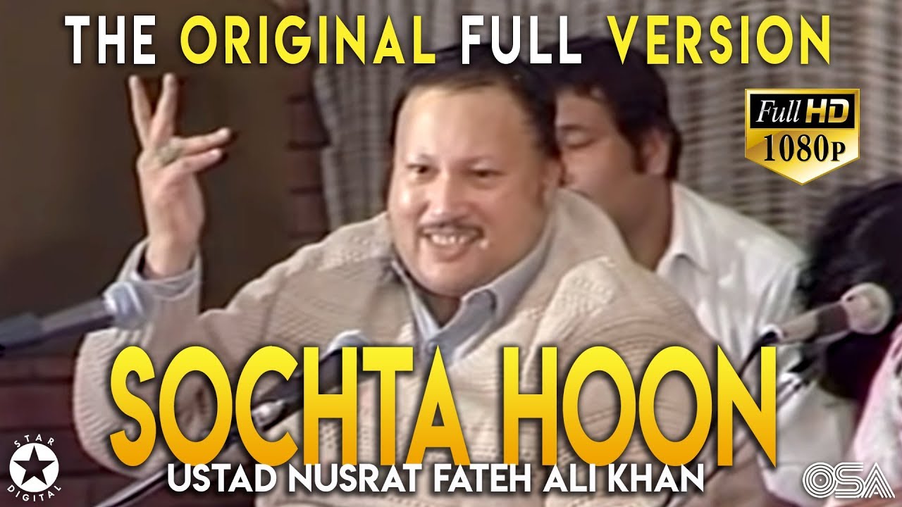PK - Sochta Houn - Ustad Nusrat Fateh Ali Khan
