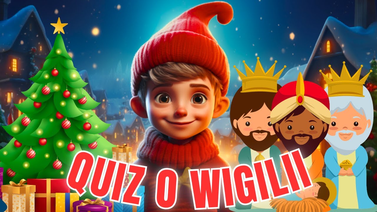 PL - Wigilijny QUIZ dla dzieci - Co wiesz o wigilii?