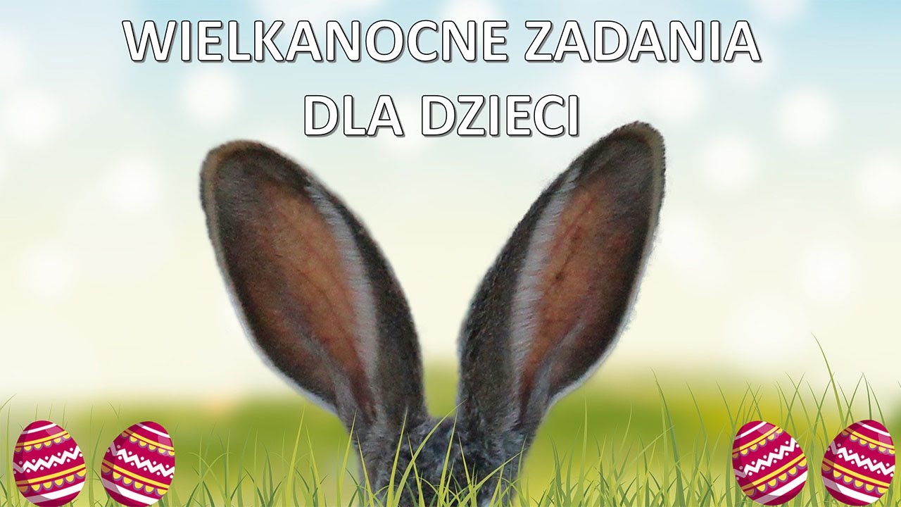 Zadania wielkanocne dla dzieci