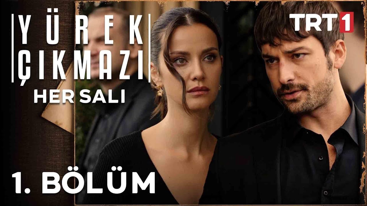 Yürek Çıkmazı 1 Bölüm