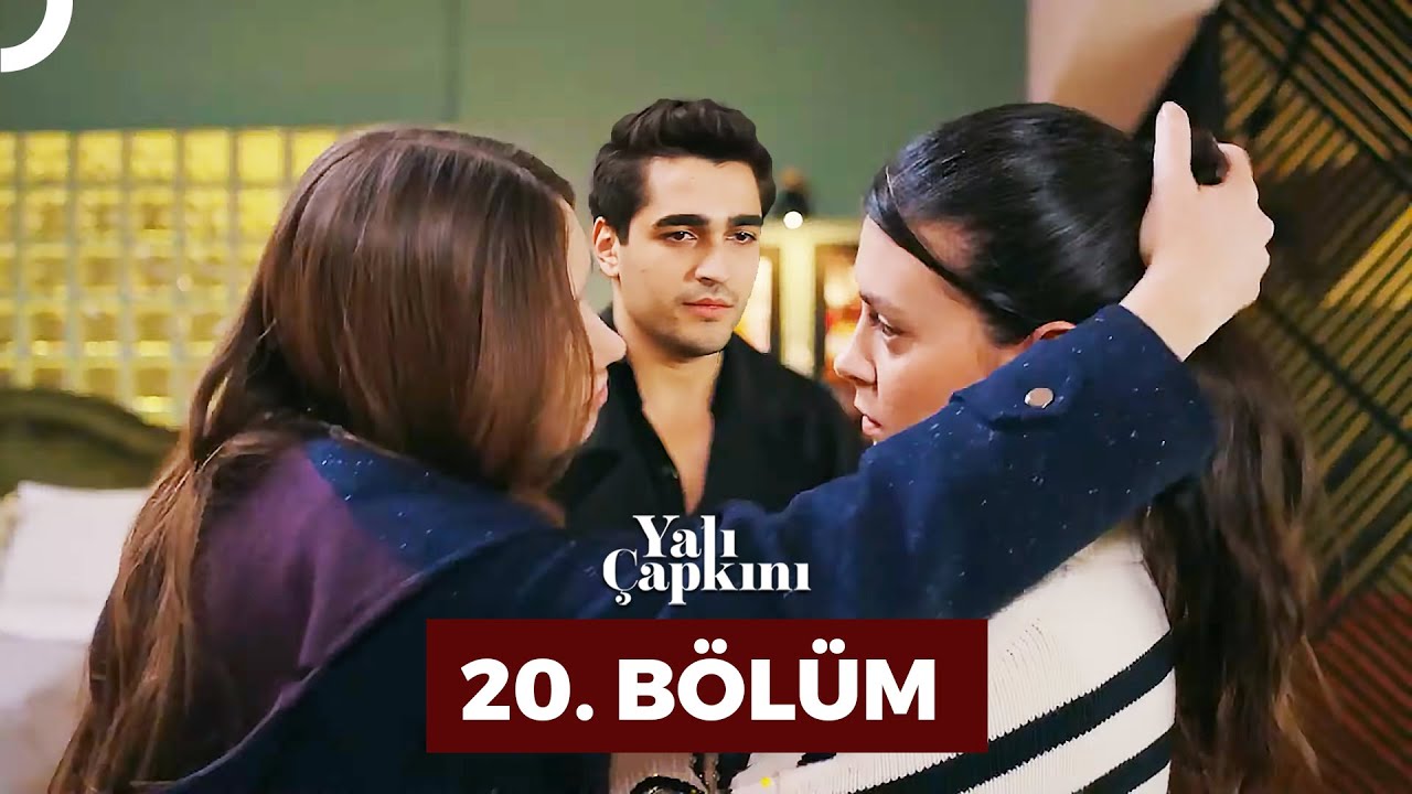 Yalı Çapkını 20.Bölüm