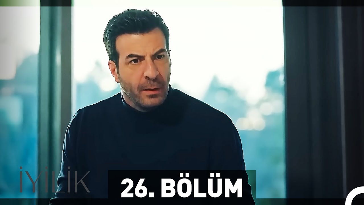 İyilik 26 Bölüm