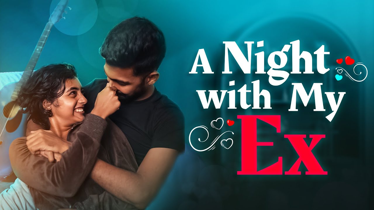 ML - A Night With My Ex