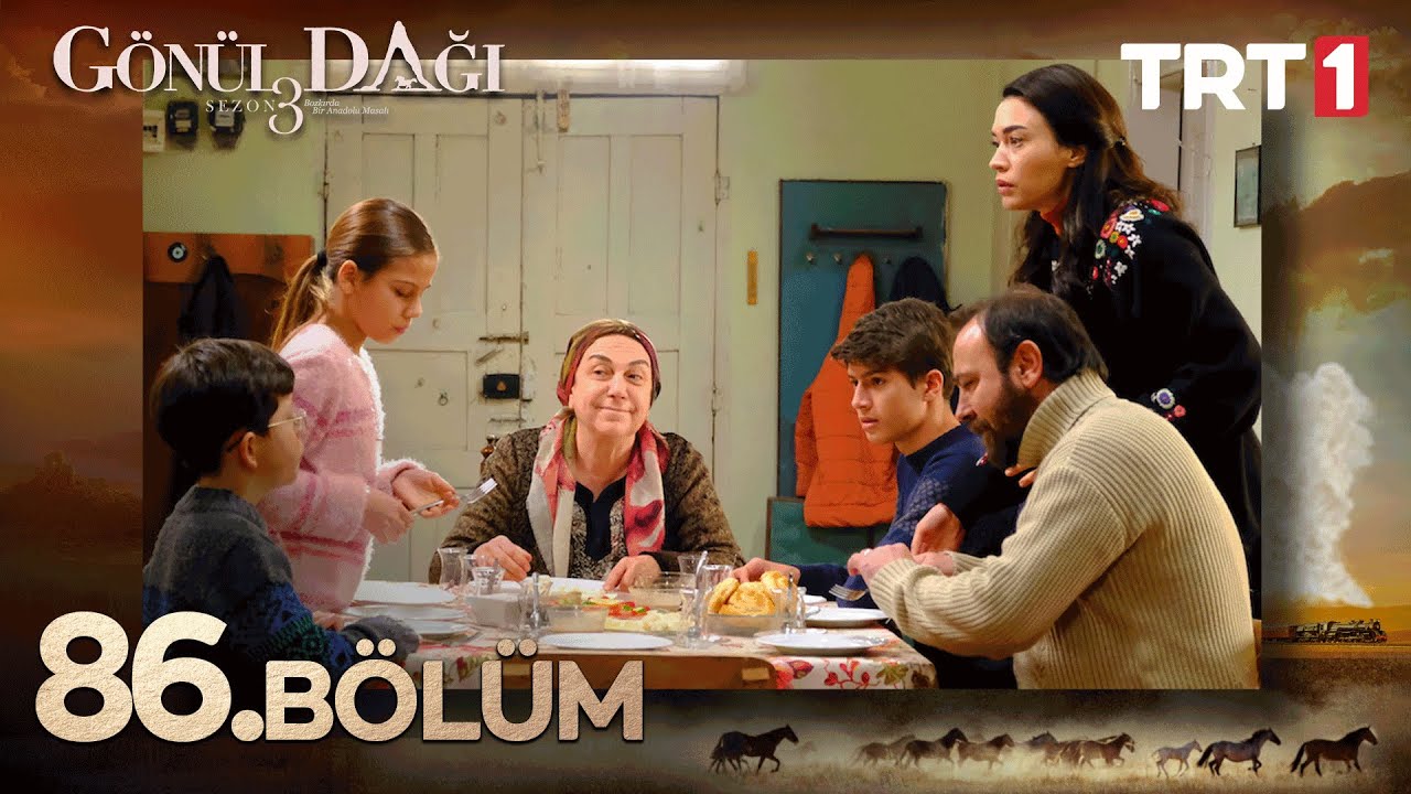 Gönül Dağı 86. Bölüm