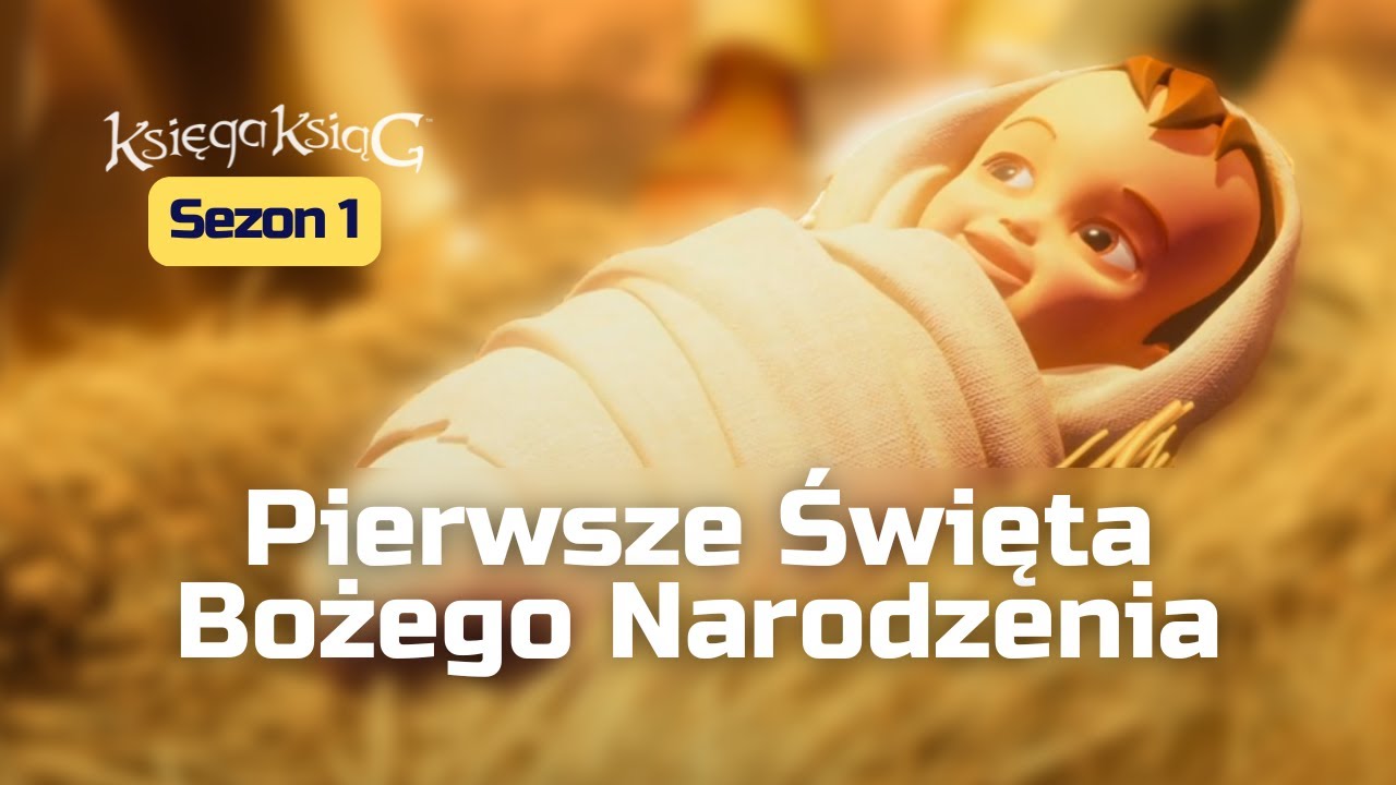 PL - PIERWSZE ŚWIĘTA BOŻEGO NARODZENIA